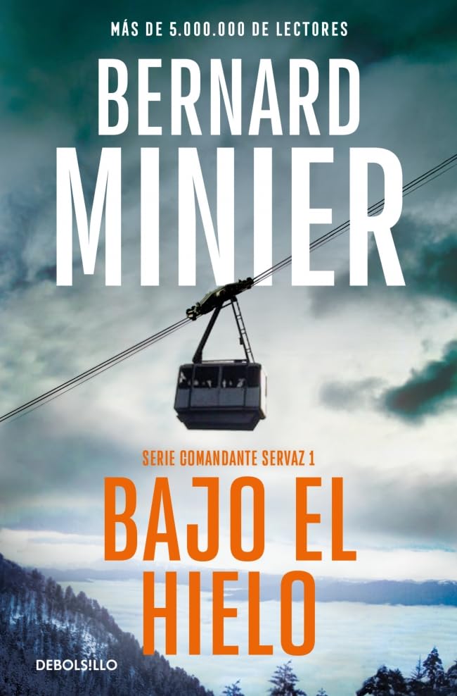 Libro: Bajo el hielo (Comandante Servaz 1) (Best Seller)