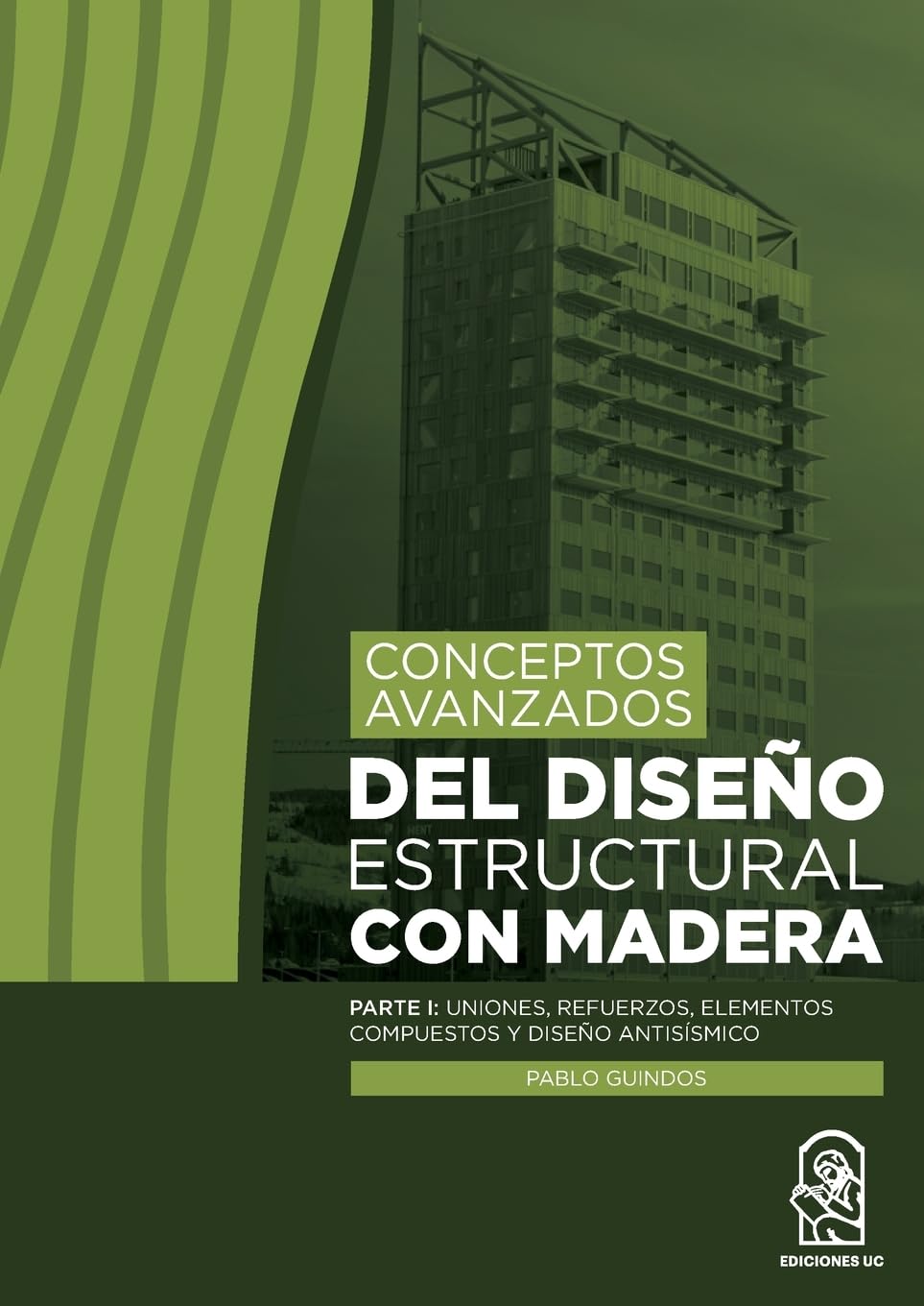Libro: Conceptos avanzados del diseño estructural con madera