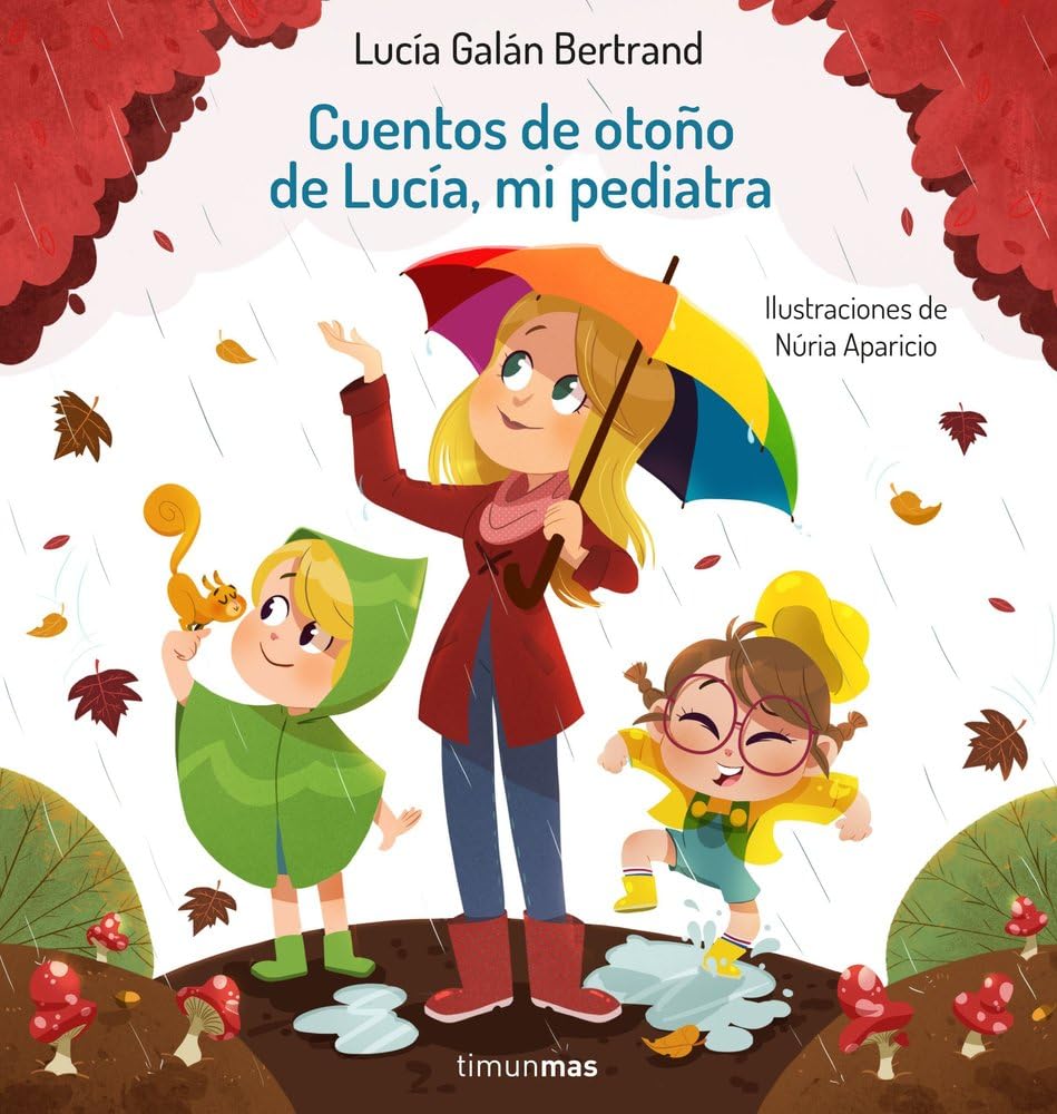 Libro: Cuentos de otoño de Lucía, mi pediatra (Cuentos infantiles de Lucía, mi pediatra)