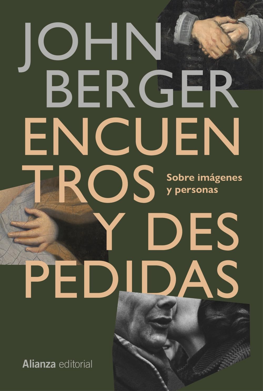 Libro: Encuentros y despedidas: Sobre imágenes y personas (Alianza Ensayo)