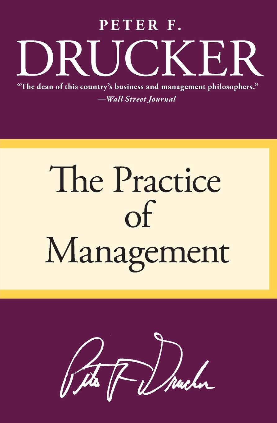 Libro: The Practice of Management: The Foundational Classic on Modern Management Practices―Essential for Professionals and Students