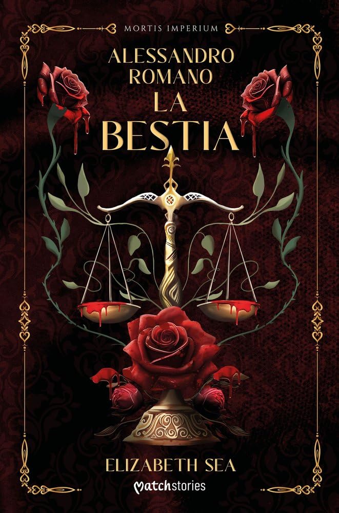 Alessandro Romano. La Bestia: 1 (Matchstories Romántica Contemporánea)
