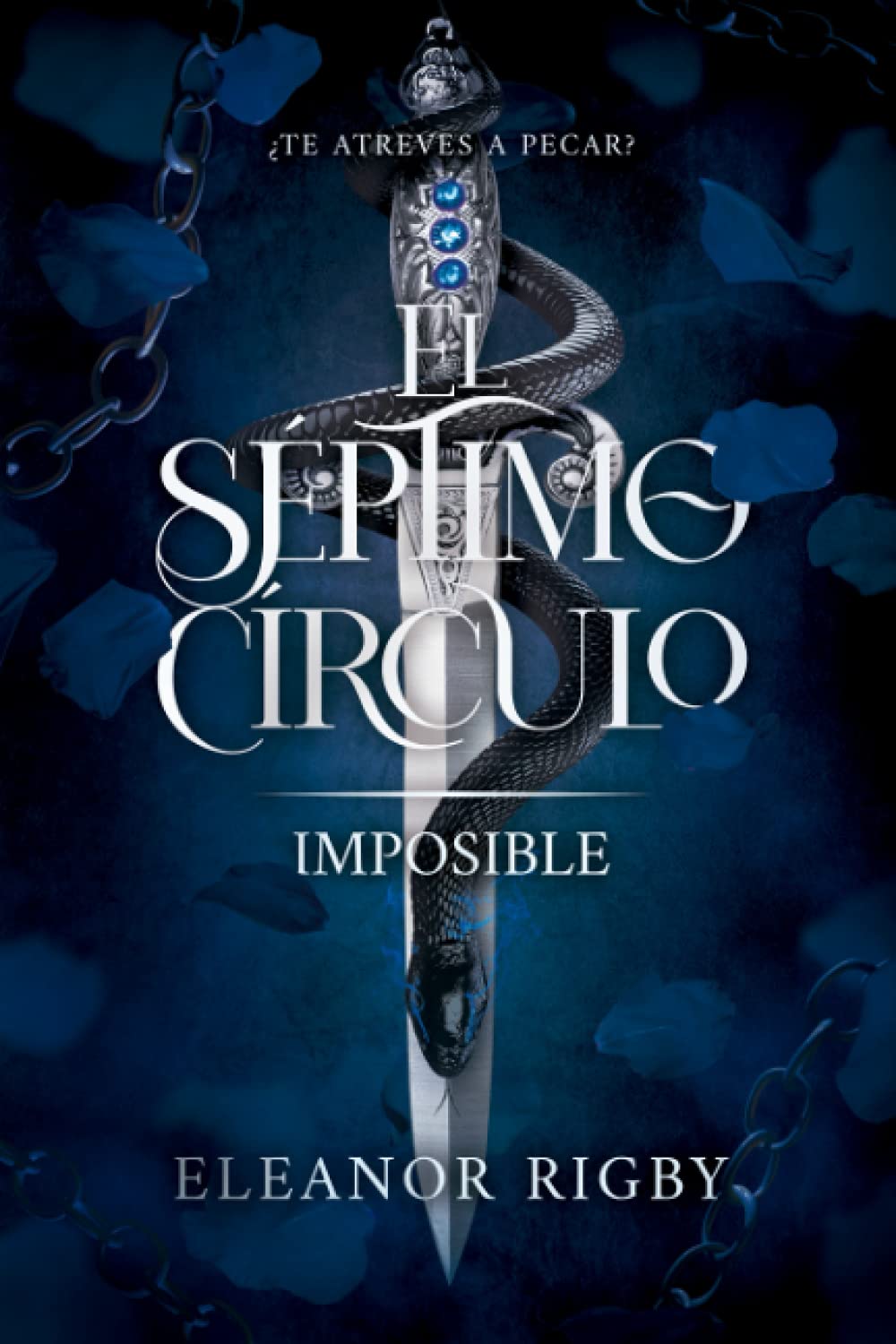 Libro: El Séptimo Círculo: IMPOSIBLE: ¿Te atreves a pecar? (Spanish Edition)
