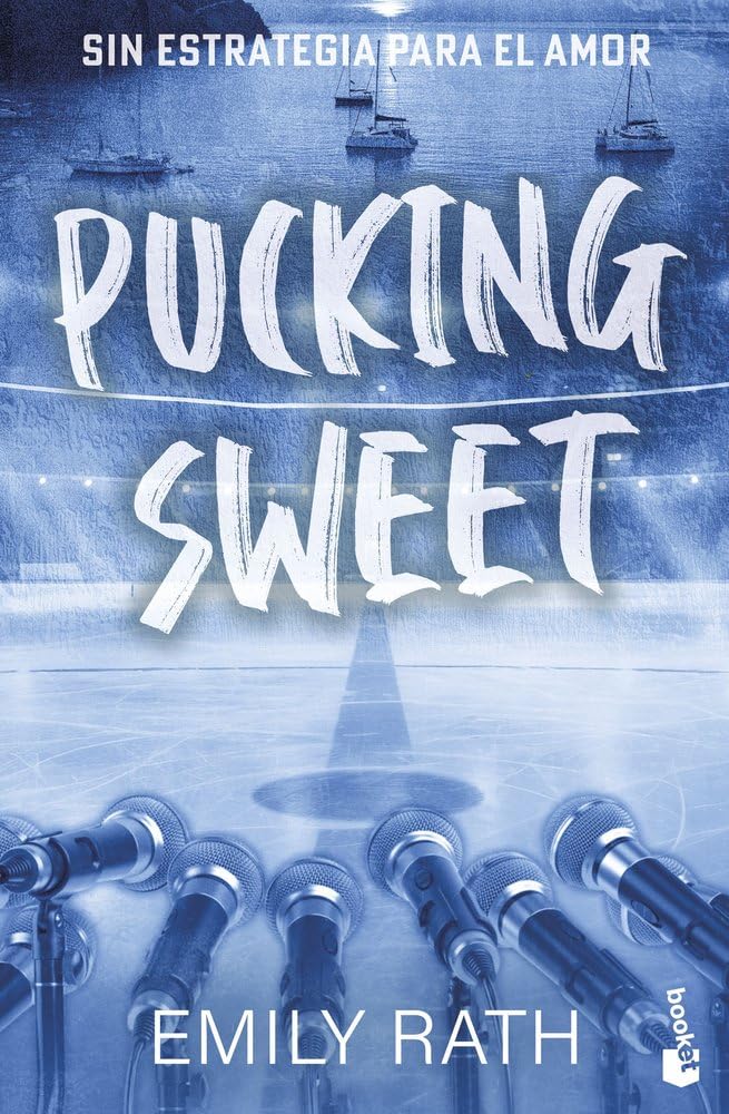 Libro: Pucking Sweet. Sin estrategia para el amor (Serie Pucking, 3) (Novela)