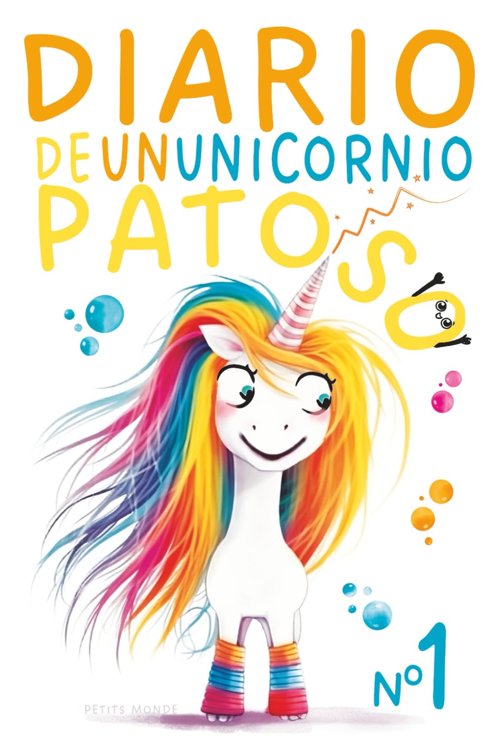 Diario de un Unicornio Patoso: Hechizos Descabellados y Risas Sin Fin. A partir de 6 años.