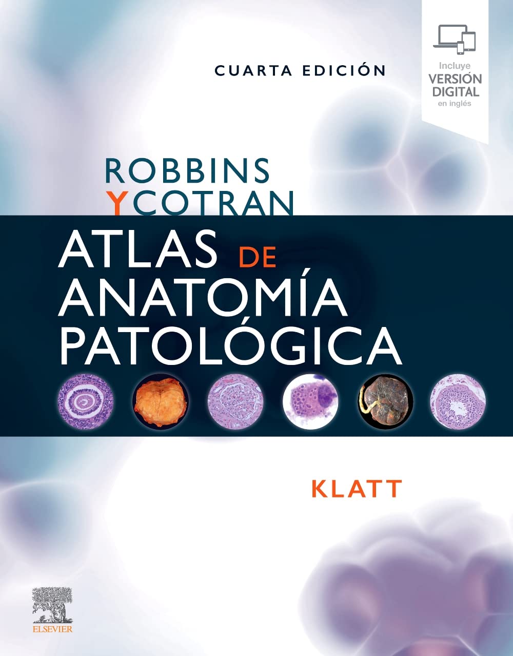 Libro: Robbins y Cotran. Atlas de anatomía patológica