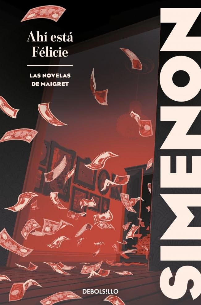 Libro: Ahí está Félicie (Las novelas de Maigret)