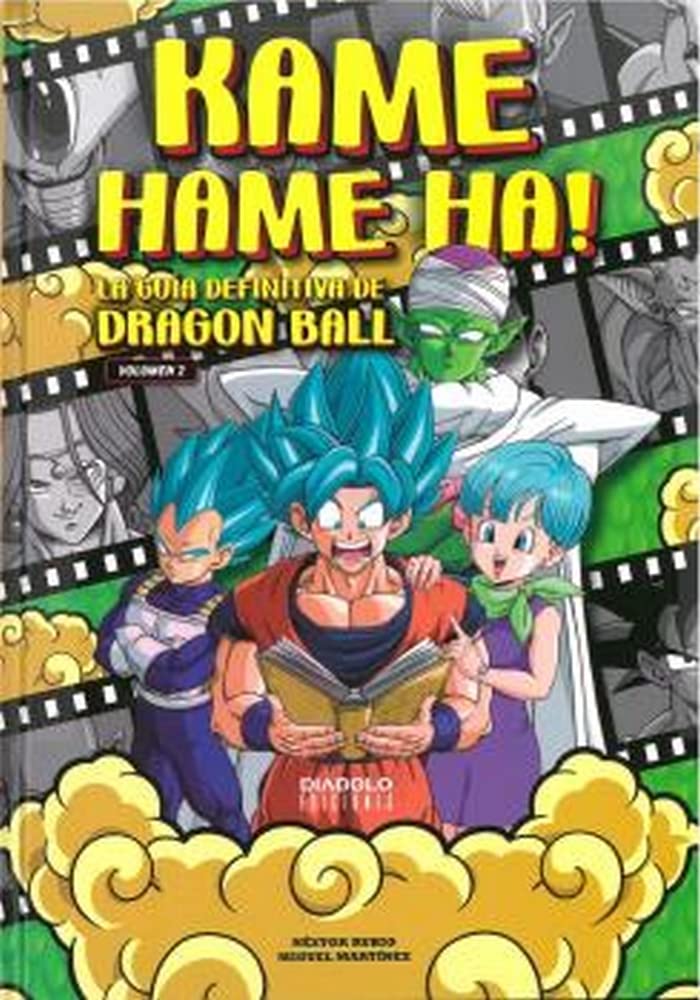 Libro: KAME HAME HA 2 LA GUIA DEFINITIVA DE DRAGON BALL (Spanish Edition)