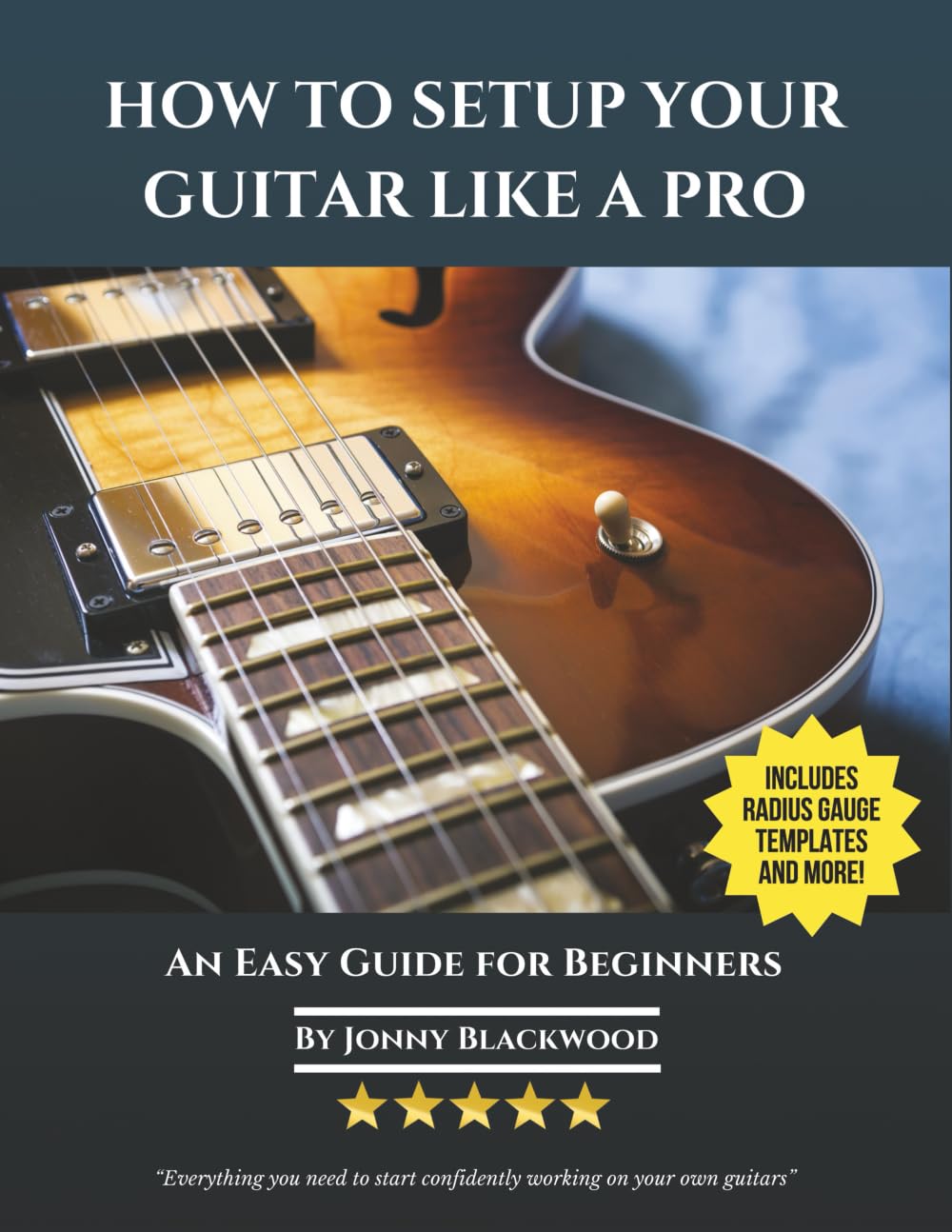 Libro: How To Setup Your Guitar Like A Pro: An Easy Guide for Beginners