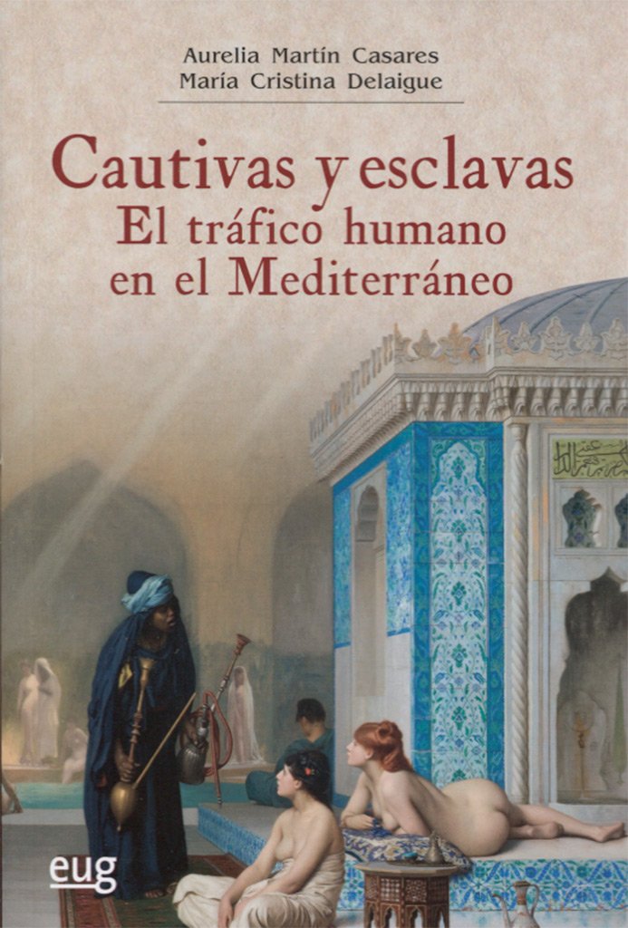 Libro: Cautivas y esclavas: el tráfico humano en el Mediterráneo