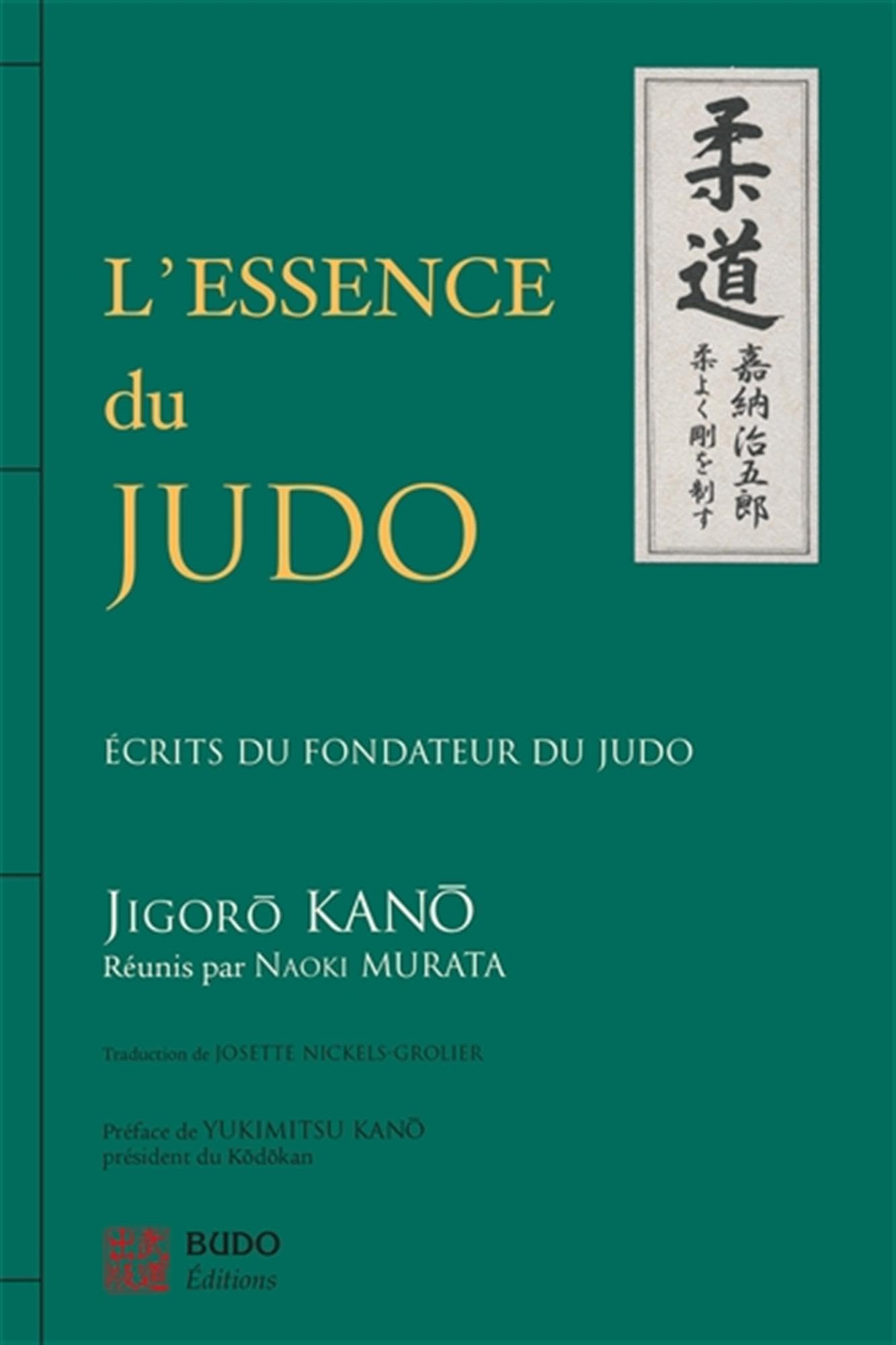 Libro: L'Essence du Judo: Ecrits du fondateur du judo