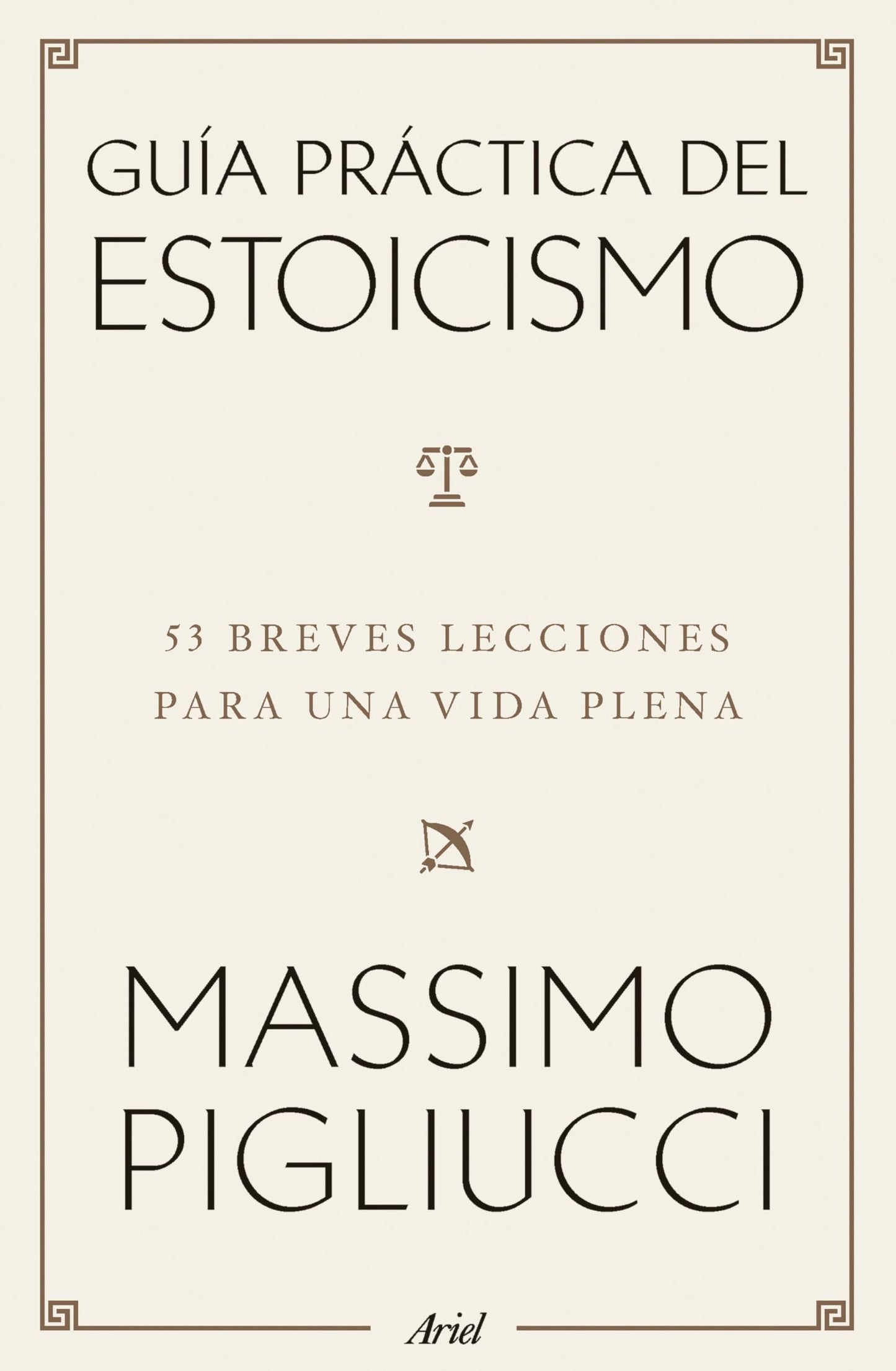Libro: Guía práctica del estoicismo: 53 breves lecciones para vivir serenos (Ariel)