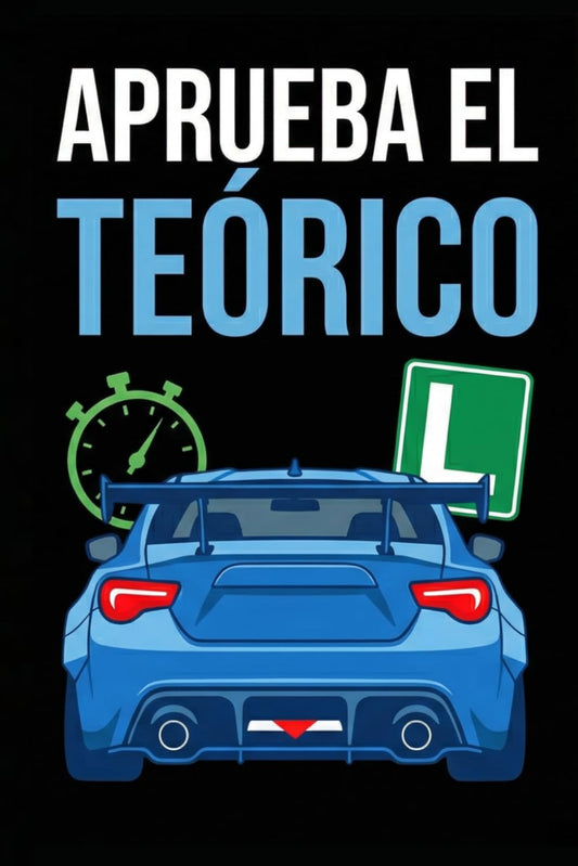 APRUEBA EL TEÓRICO DE COCHE A LA PRIMERA: Manual del Permiso B ACTUALIZADO 2026.: Incluye el TOP 50 de preguntas trampa, Reglas mnemotecnicas...