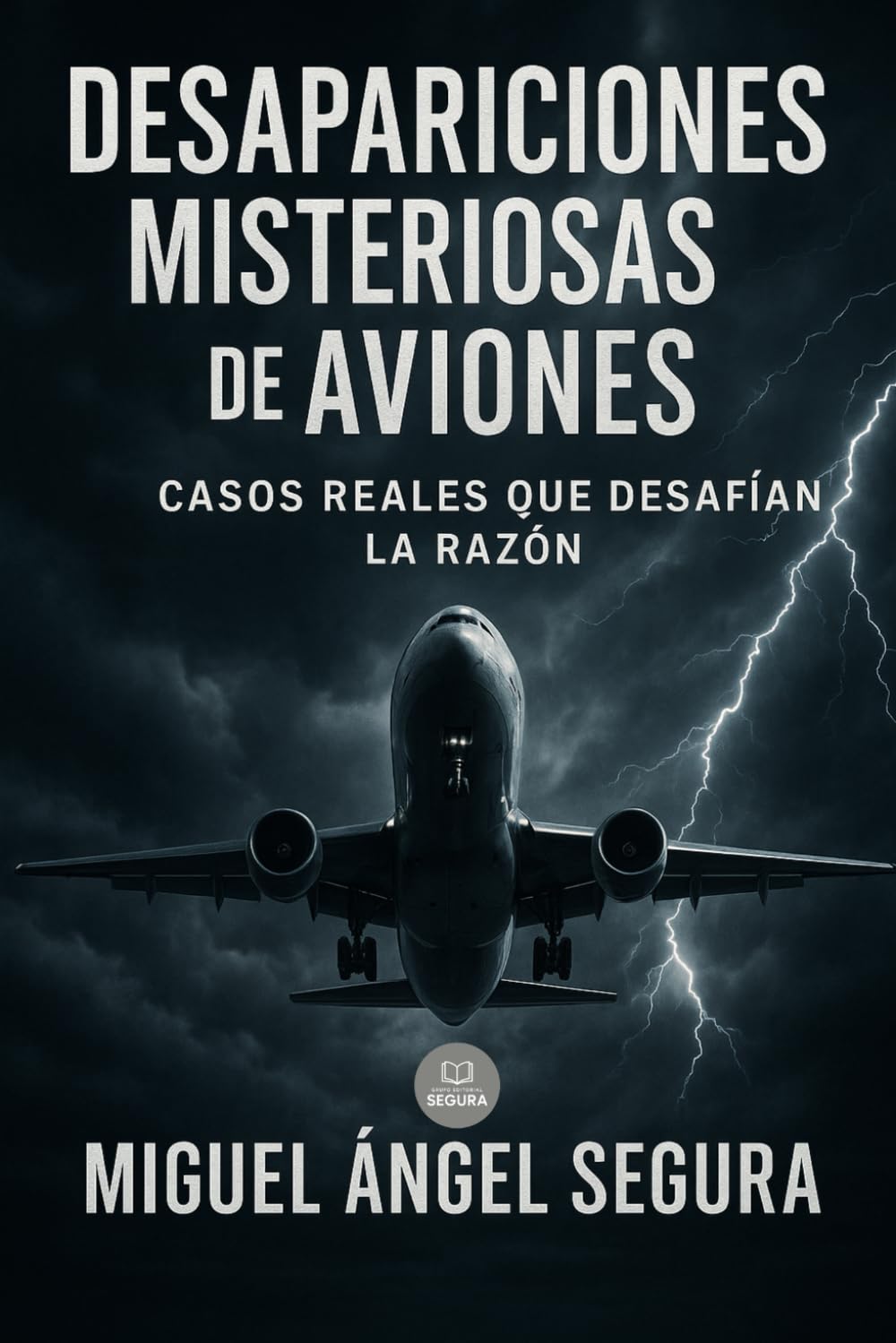 Libro: Desapariciones misteriosas de aviones: Casos reales que desafían la razón (Marcado por el misterio) (Spanish Edition)