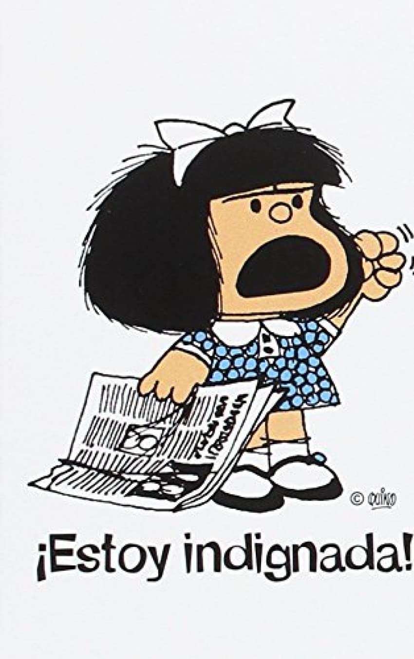 Libro: Mafalda­. ¡Estoy indignada!