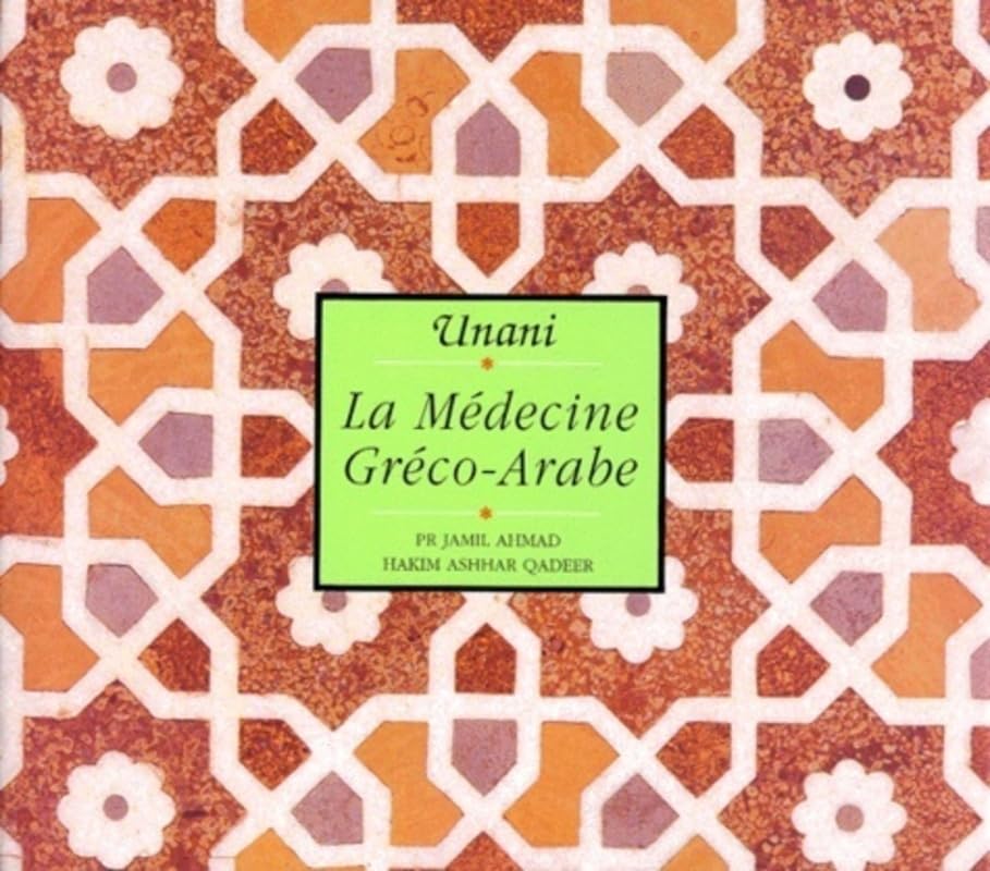 Libro: Unani, la medecine greco-arabe