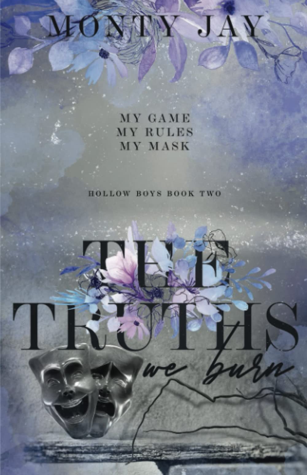 Libro: The Truths we Burn (The Hollow Boys)