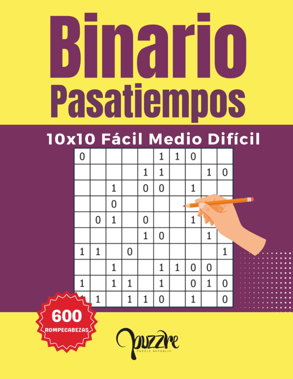 Libro: Binario Pasatiempos - 10x10 Fácil Medio Difícil: 600 Puzzles Con Soluciones - Juegos de lógica para adultos y personas mayores
