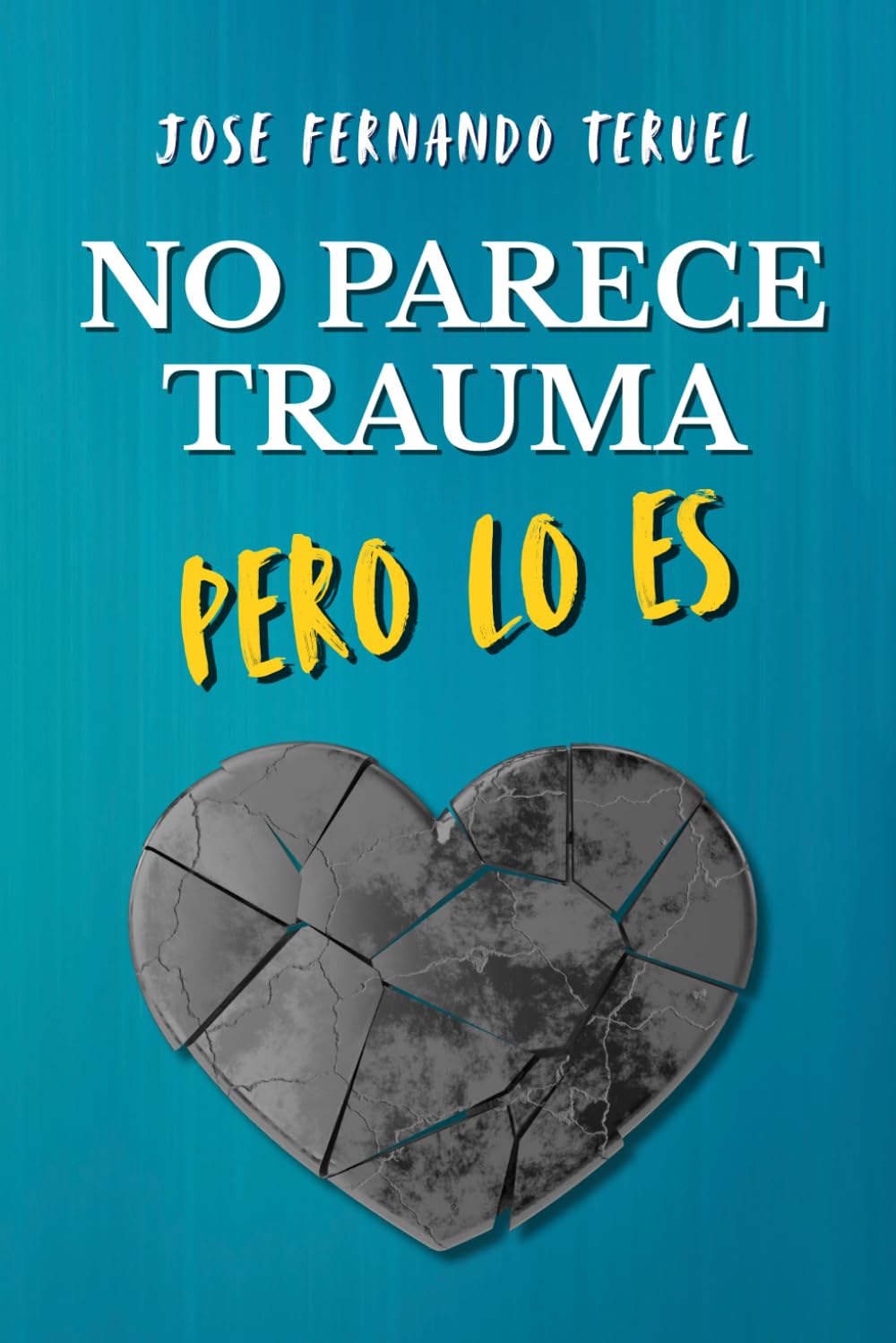 Libro: No parece trauma pero lo es