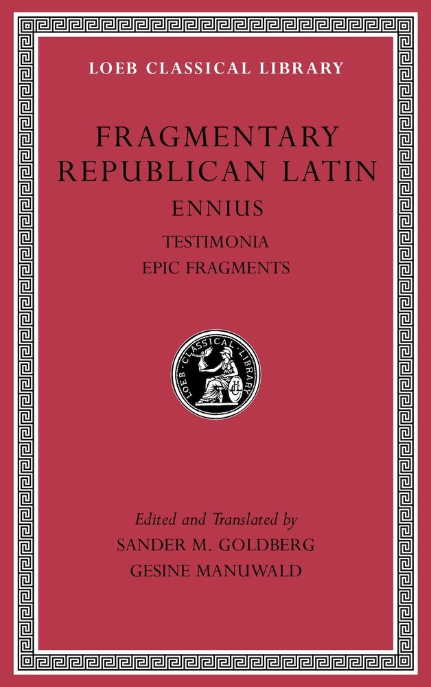 Libro: Fragmentary Republican Latin, Volume I: Ennius: Testimonia. Epic Fragments (Loeb Classical Library)