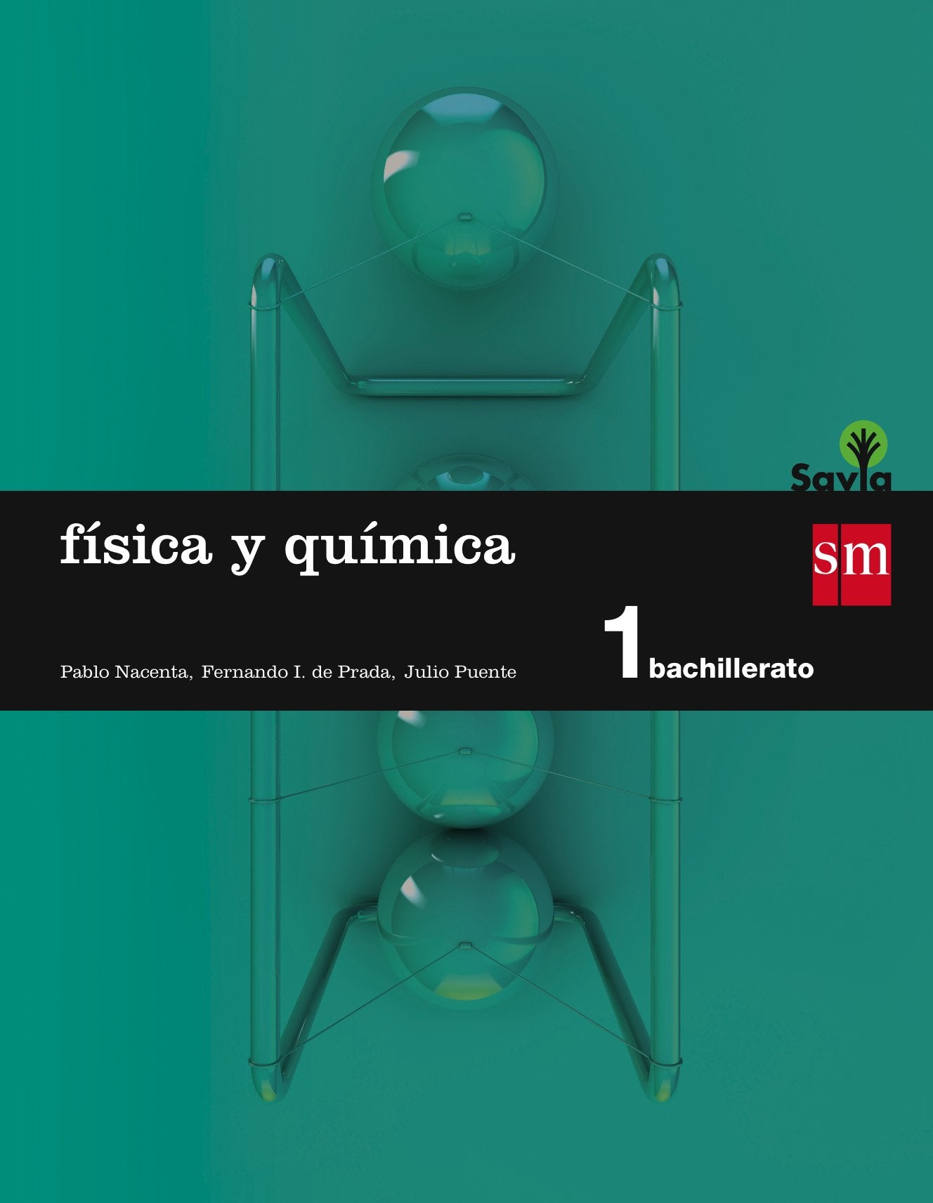 Libro: Física y química. 1 Bachillerato. Savia