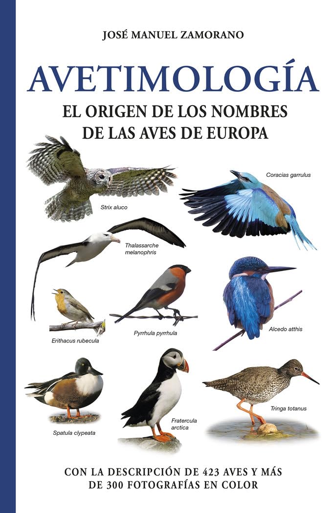 Libro: Avetimología. El origen de los nombres de las aves de europa: 20 (GUIAS DEL NATURALISTA)