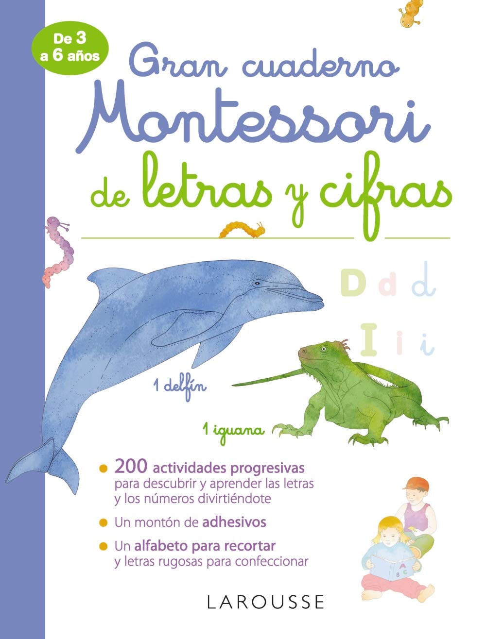 Libro: Gran cuaderno Montessori de letras y cifras (LAROUSSE - Infantil / Juvenil - Castellano - A partir de 3 años)