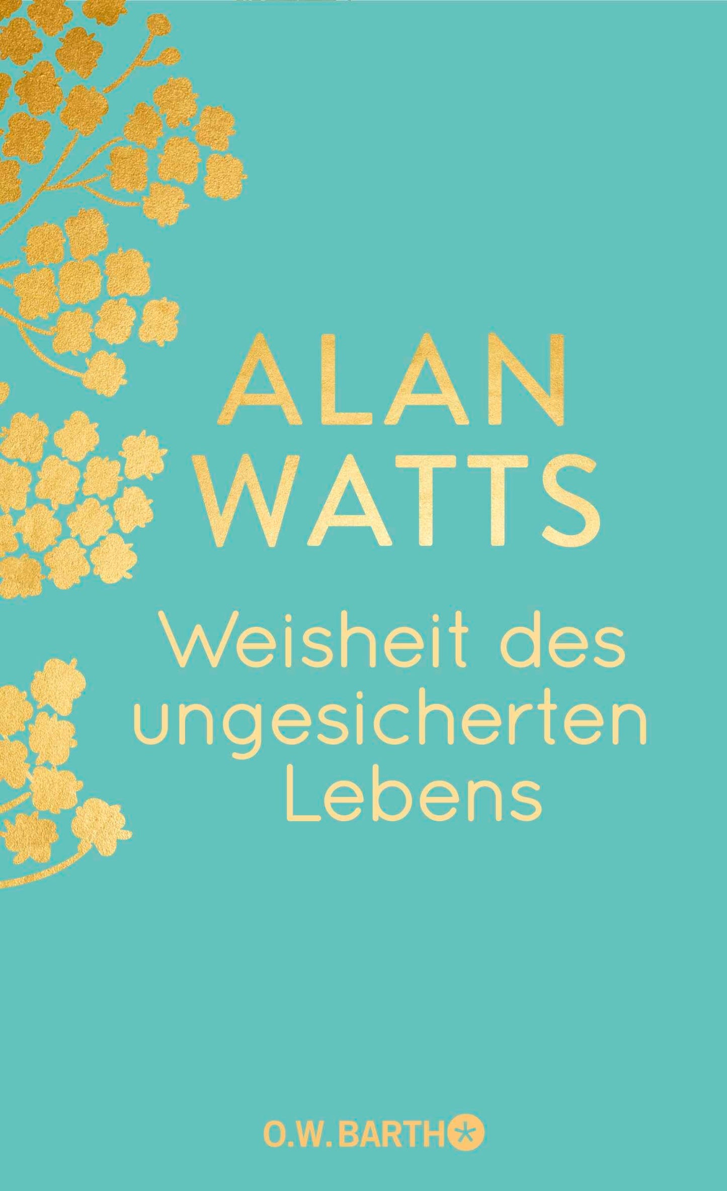 Libro: Weisheit des ungesicherten Lebens: Geschenkausgabe