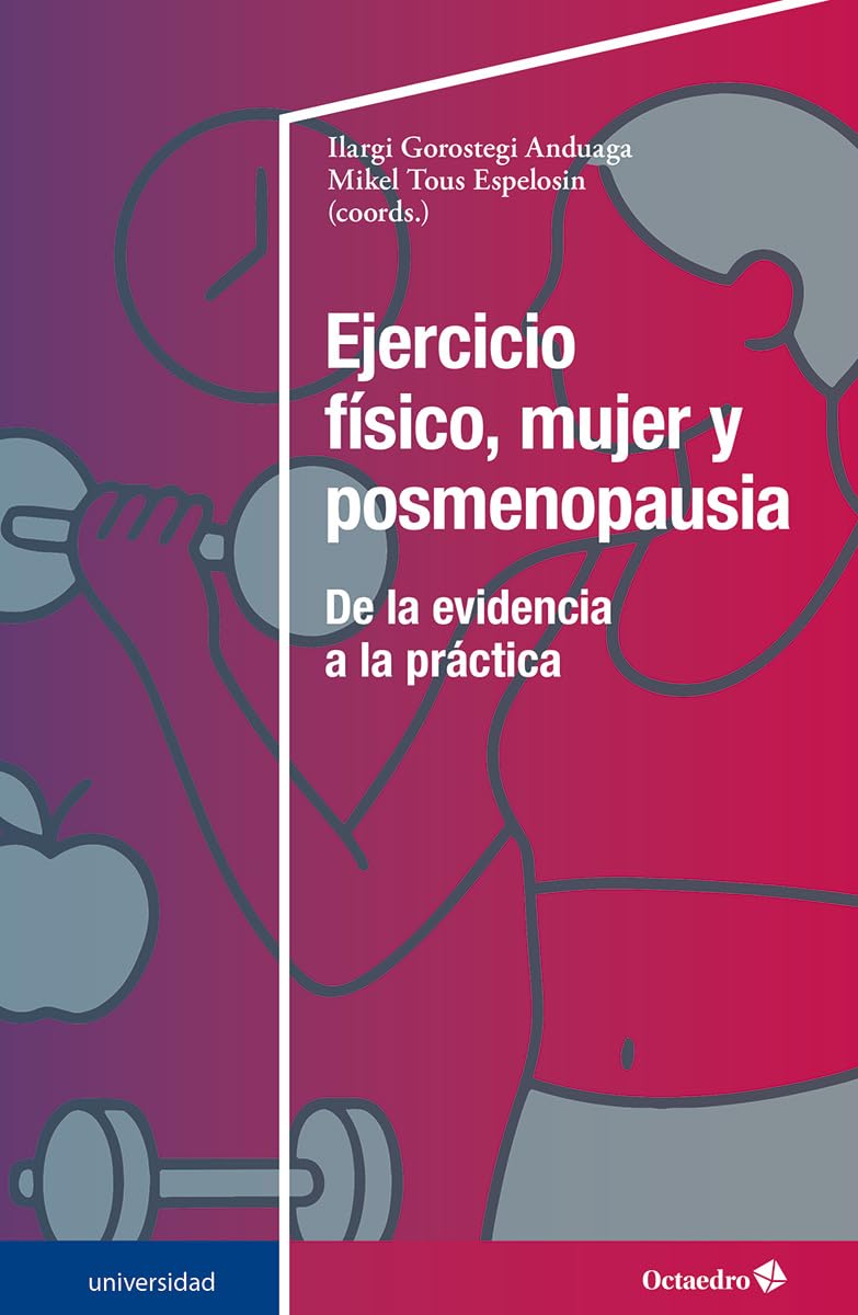 Libro: Ejercicio físico, mujer y posmenopausia: De la evidencia a la práctica