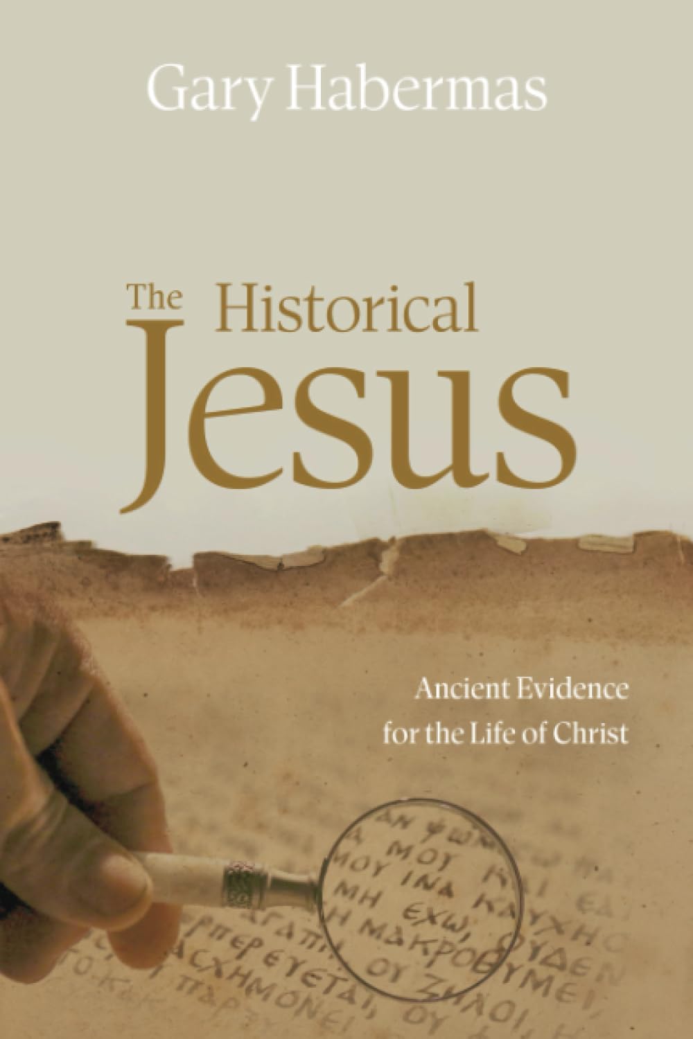 Libro: The Historical Jesus: Ancient Evidence for the Life of Christ