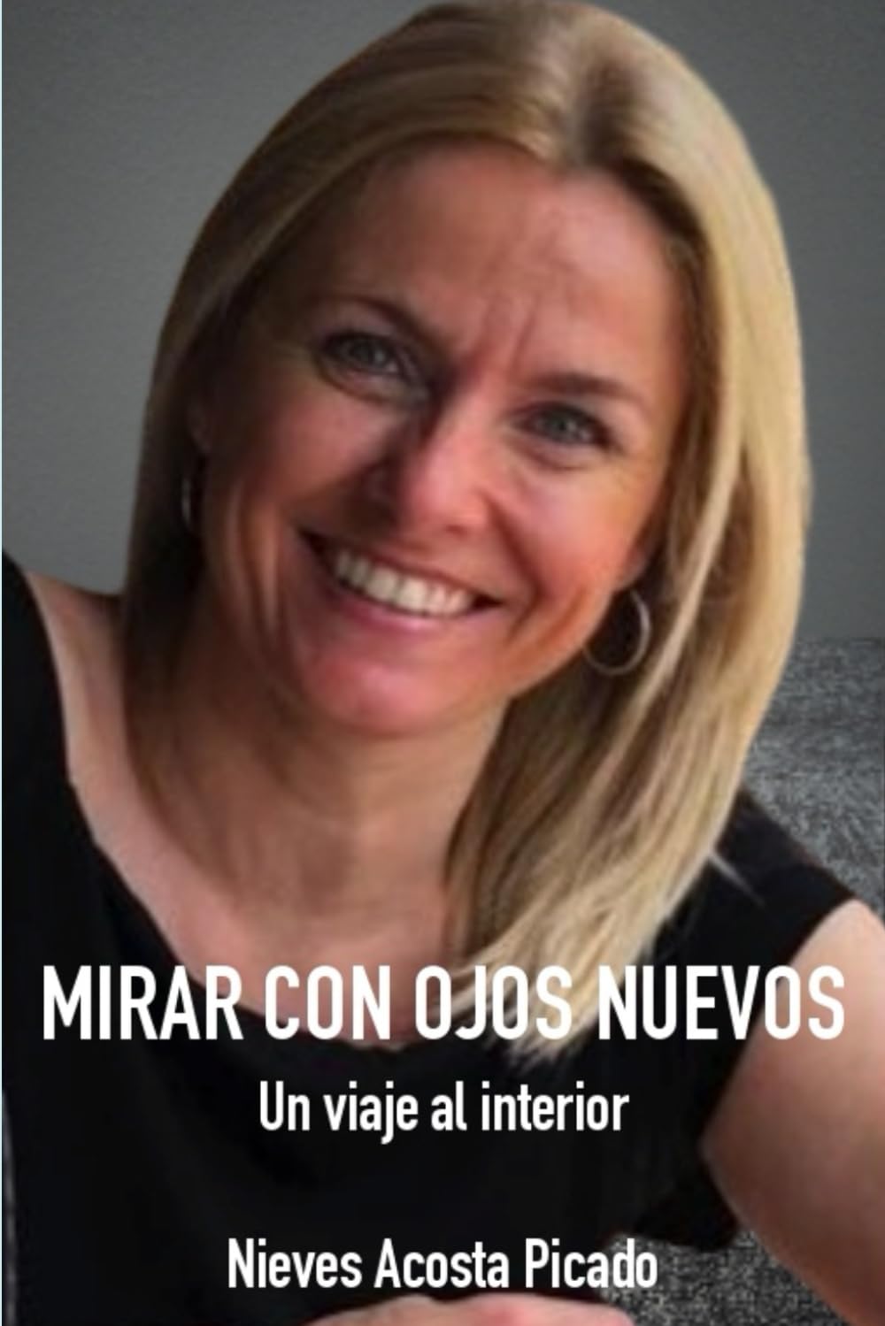 Libro: Mirar con ojos nuevos: Un viaje al interior
