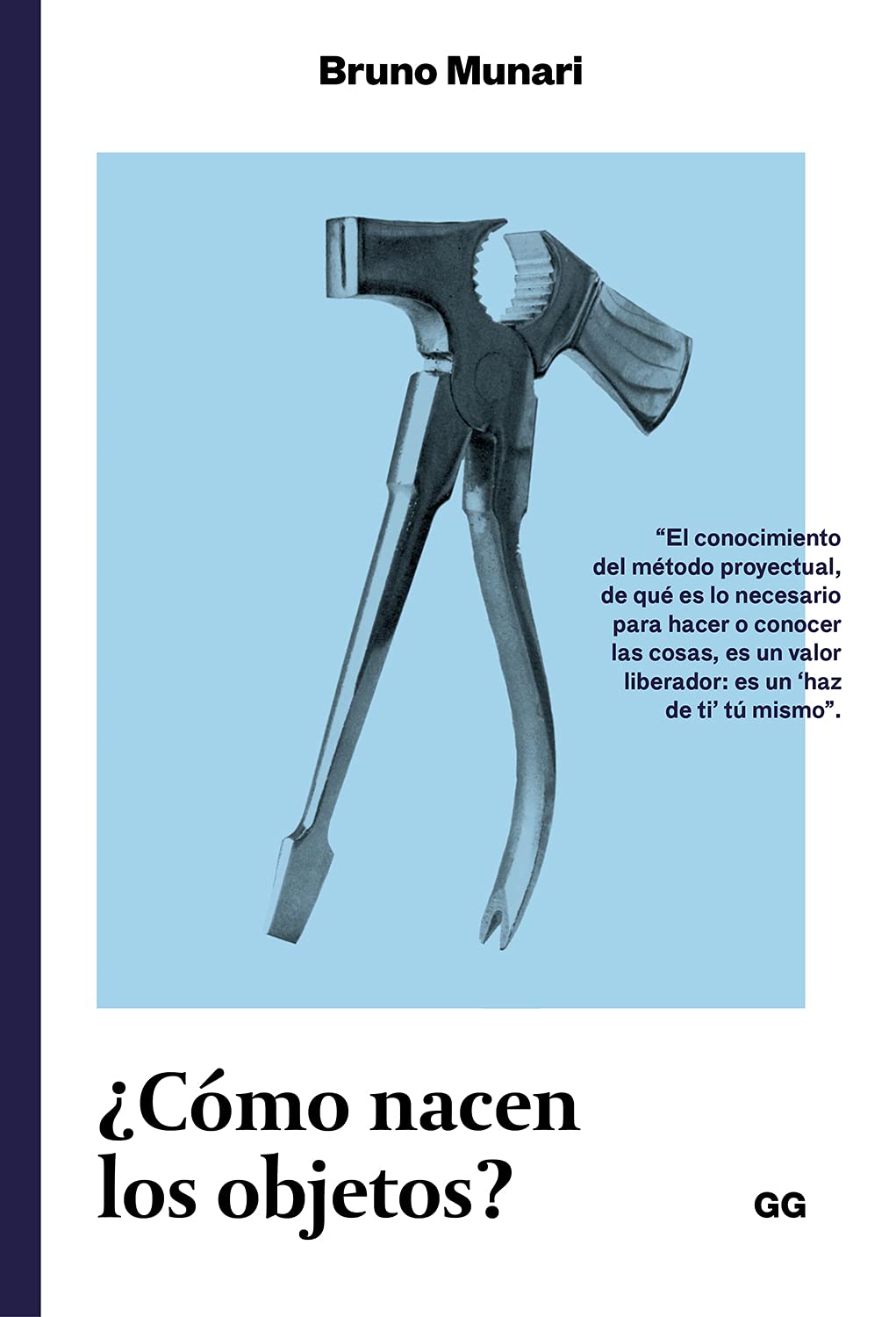 Libro: ¿Cómo nacen los objetos?: Apuntes para una metodología proyectual (SIN COLECCION)