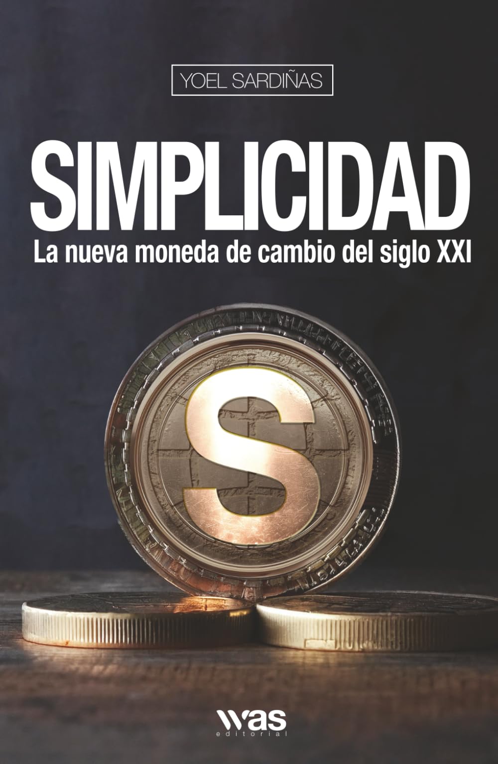Libro: Simplicidad: La nueva moneda de cambio del siglo XXI