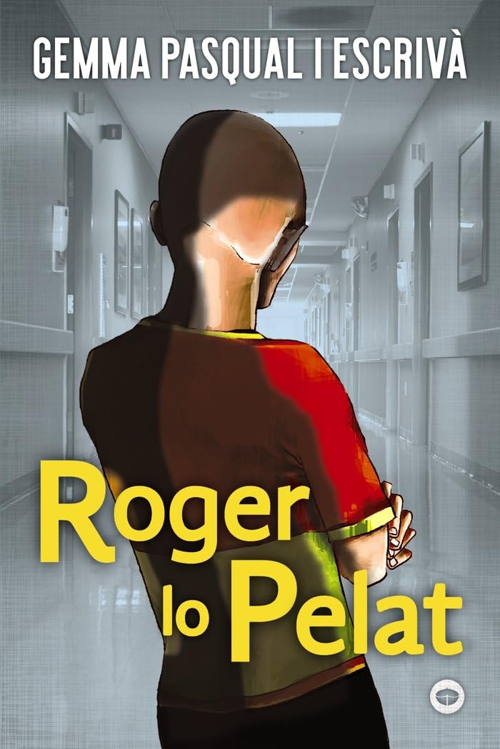 Libro: Roger lo Pelat (Llibres infantils i juvenils - Antaviana - Antaviana Nova)