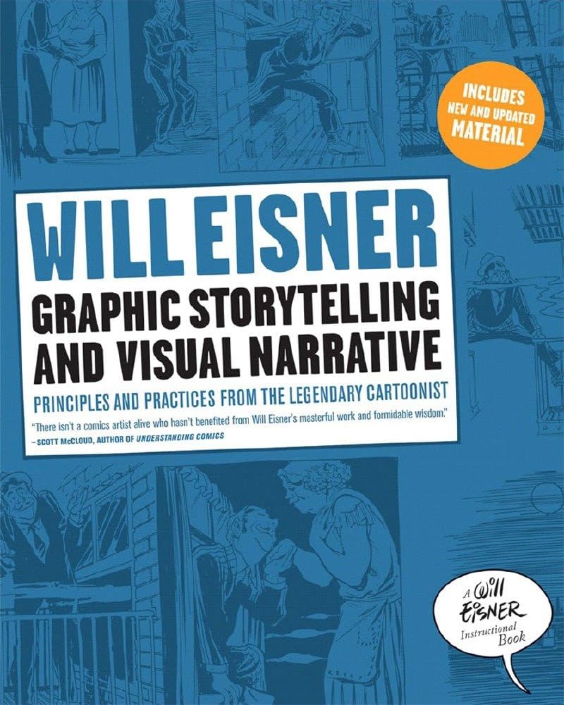 Libro: Graphic Storytelling and Visual Narrative (Will Eisner Instructional Books)
