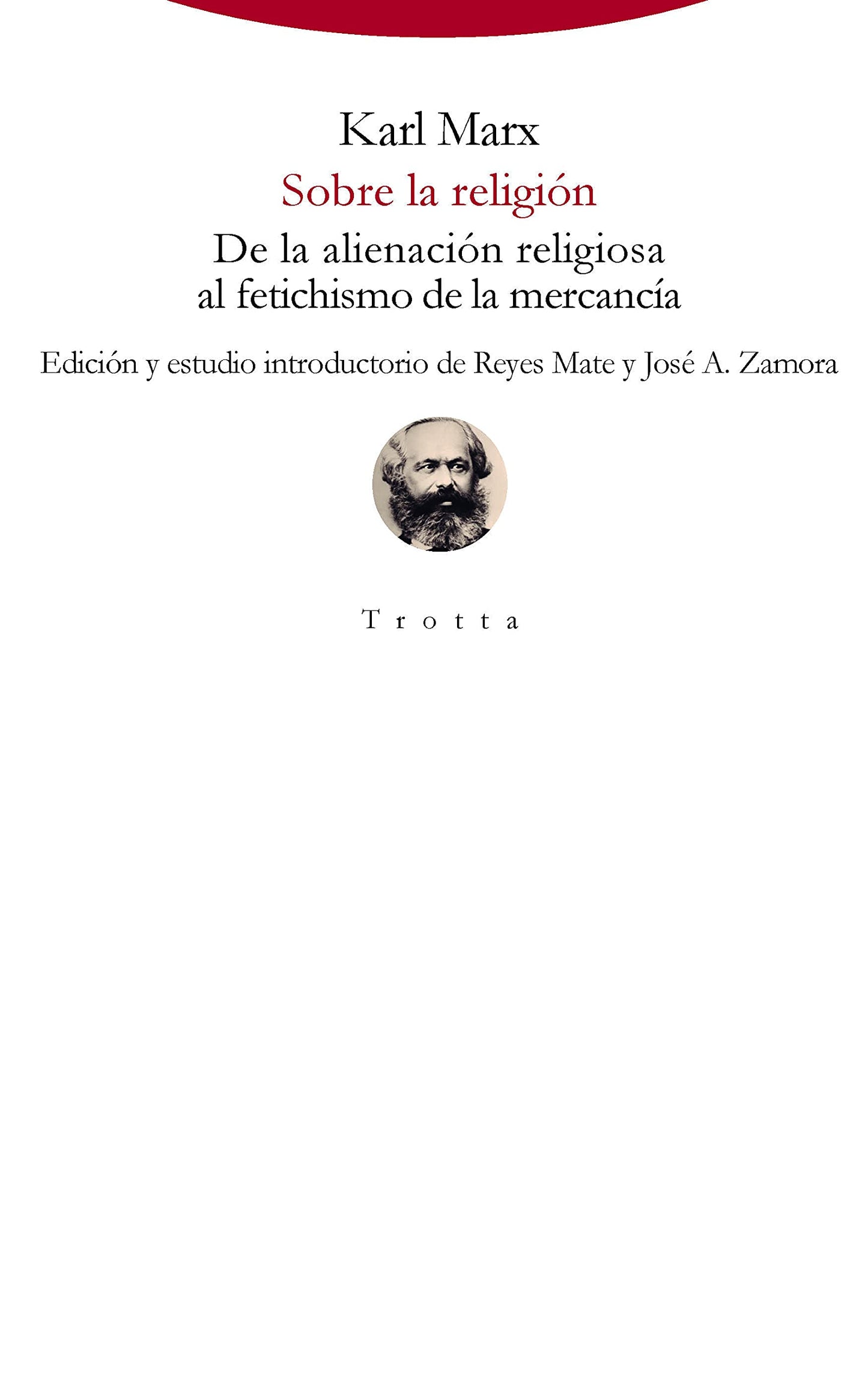 Libro: Sobre la religión: De la alienación religiosa al fetichismo de la mercancía