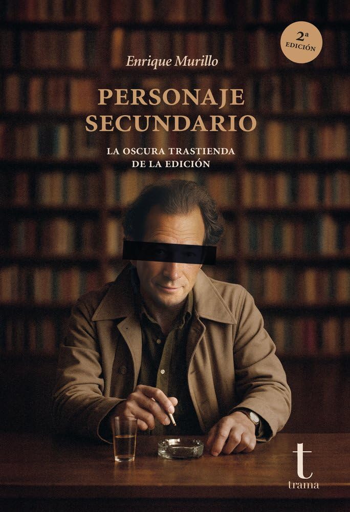 Libro: Personaje secundario: La oscura trastienda de la edición: 43 (Tipos móviles)