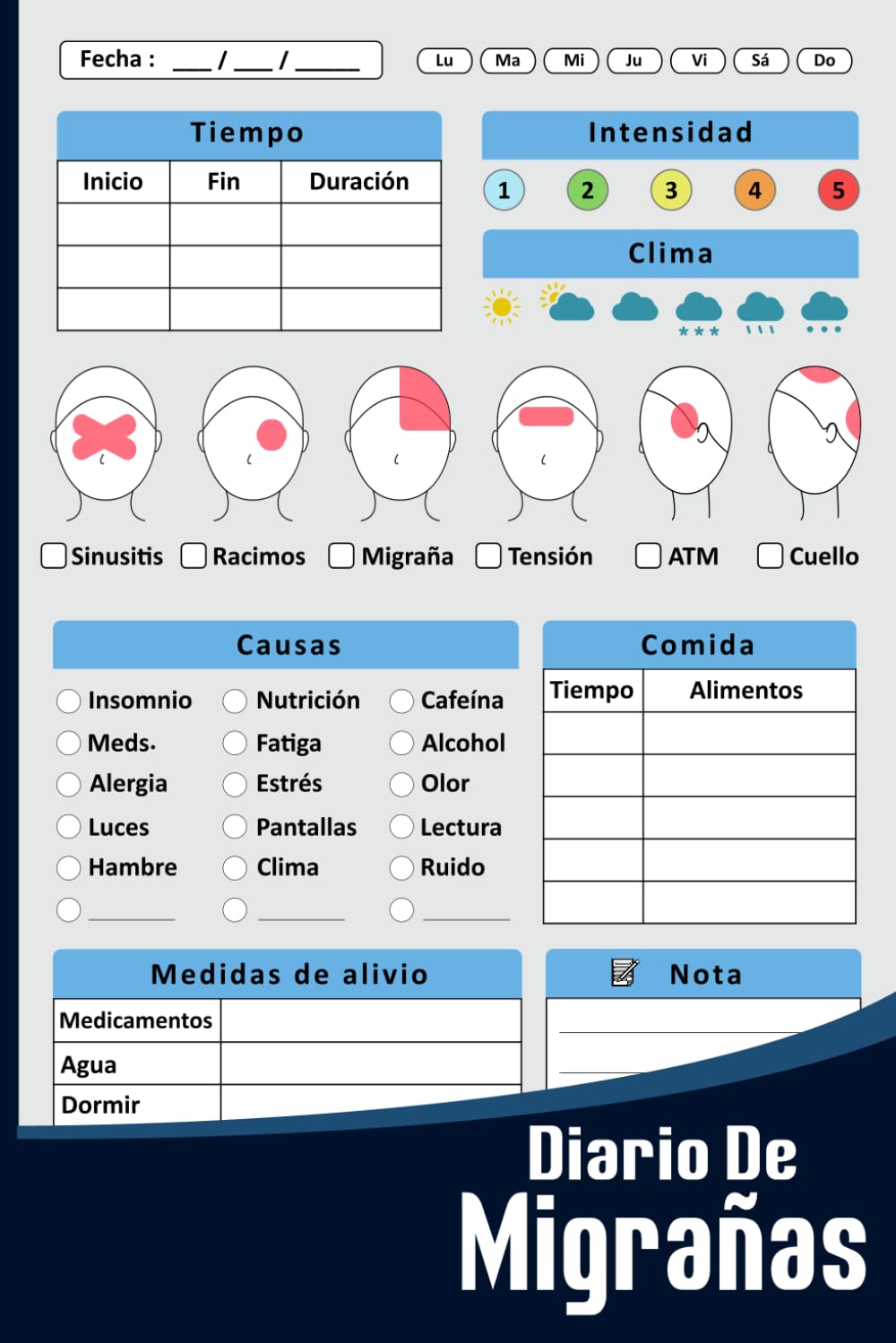 Libro: Diario de Migrañas: Rastrea y Comprende tus Dolores de Cabeza - Calendario Diario para el Control de Cefaleas (Spanish Edition)