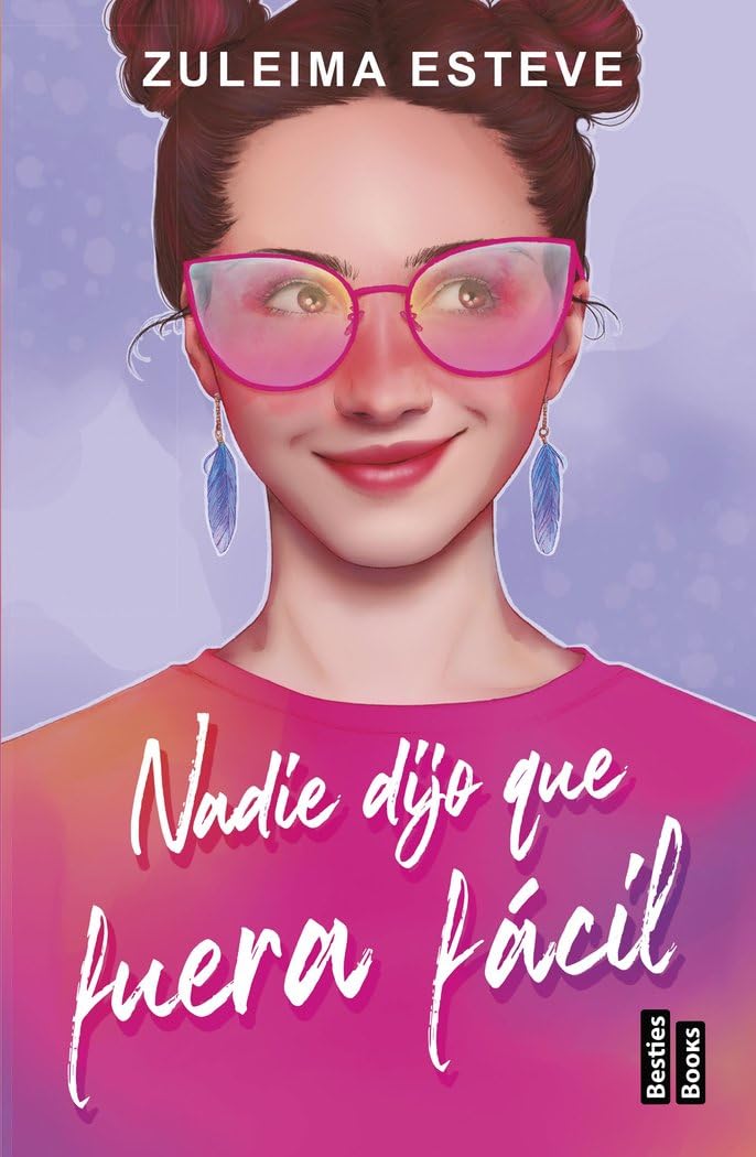 Libro: Nadie dijo que fuera fácil (BestiesBooks)