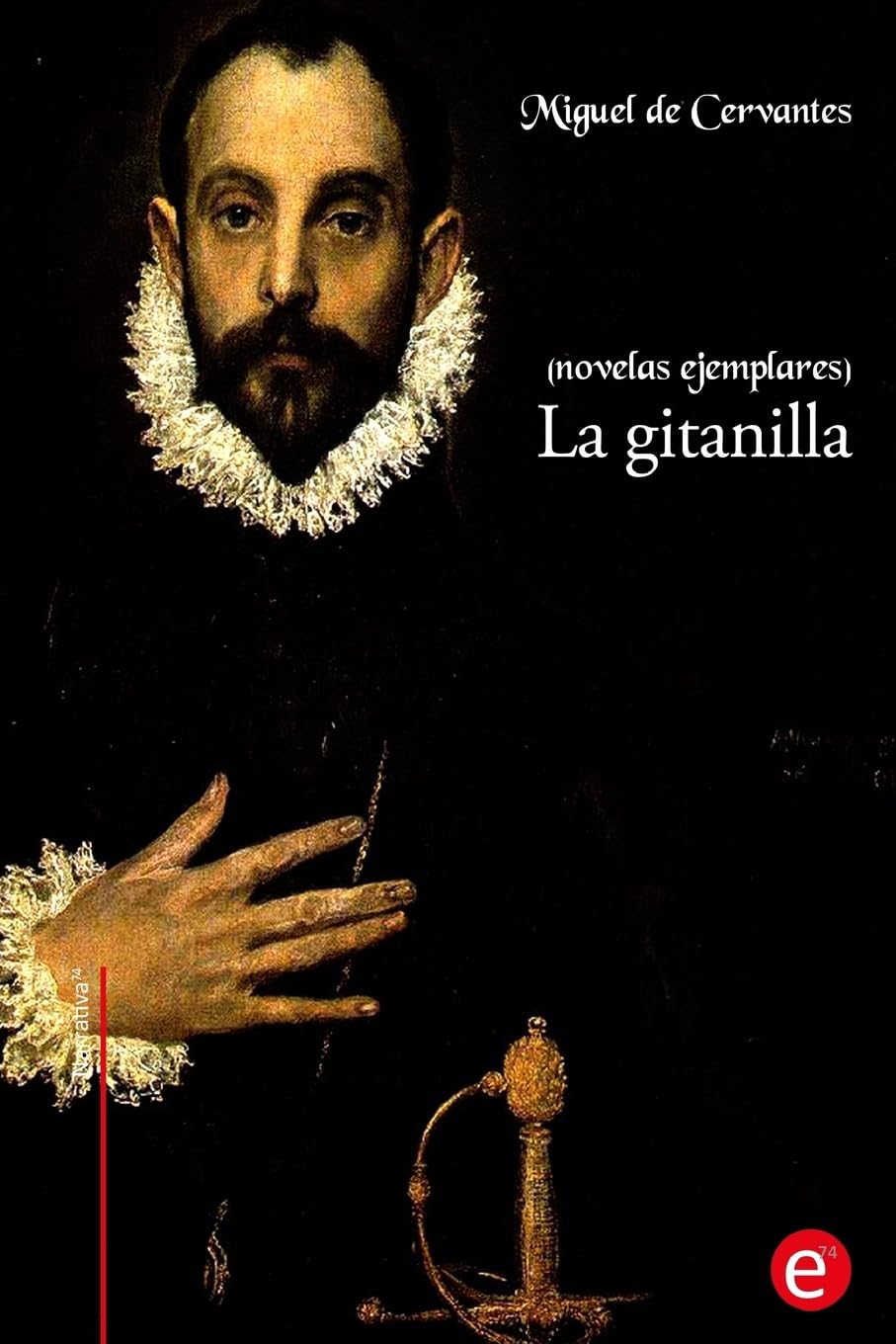 Libro: La gitanilla: (Novelas ejemplares) (Spanish Edition)