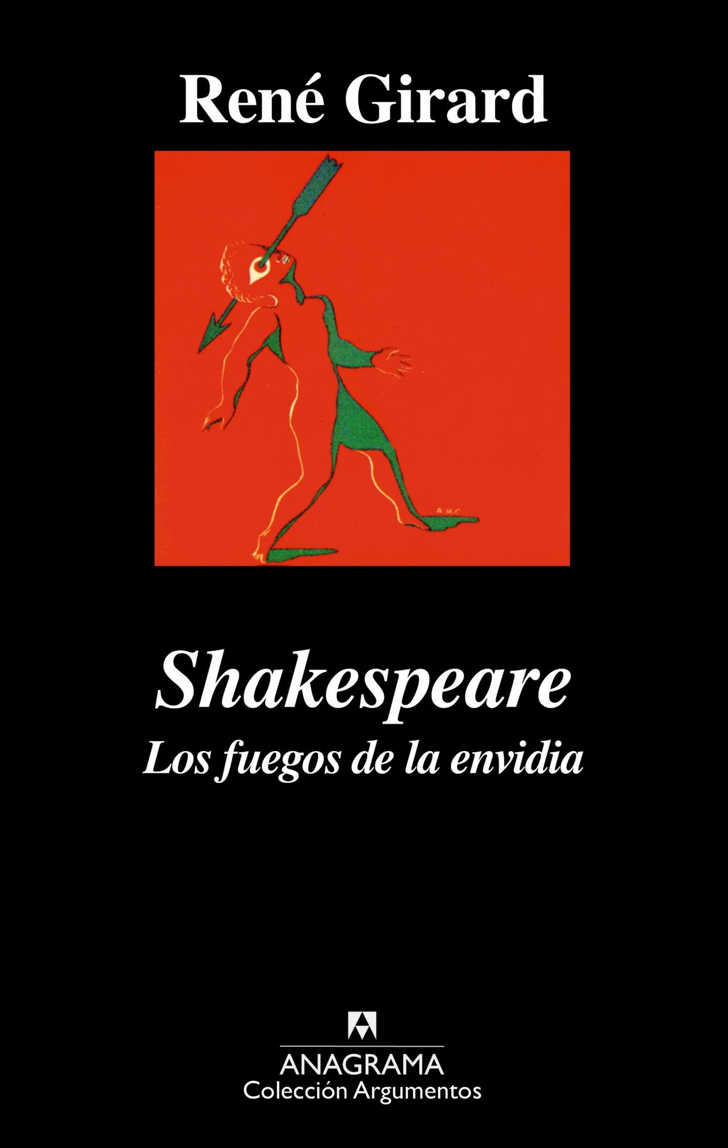 Libro: Shakespeare: Los Fuegos De La Envidia (A