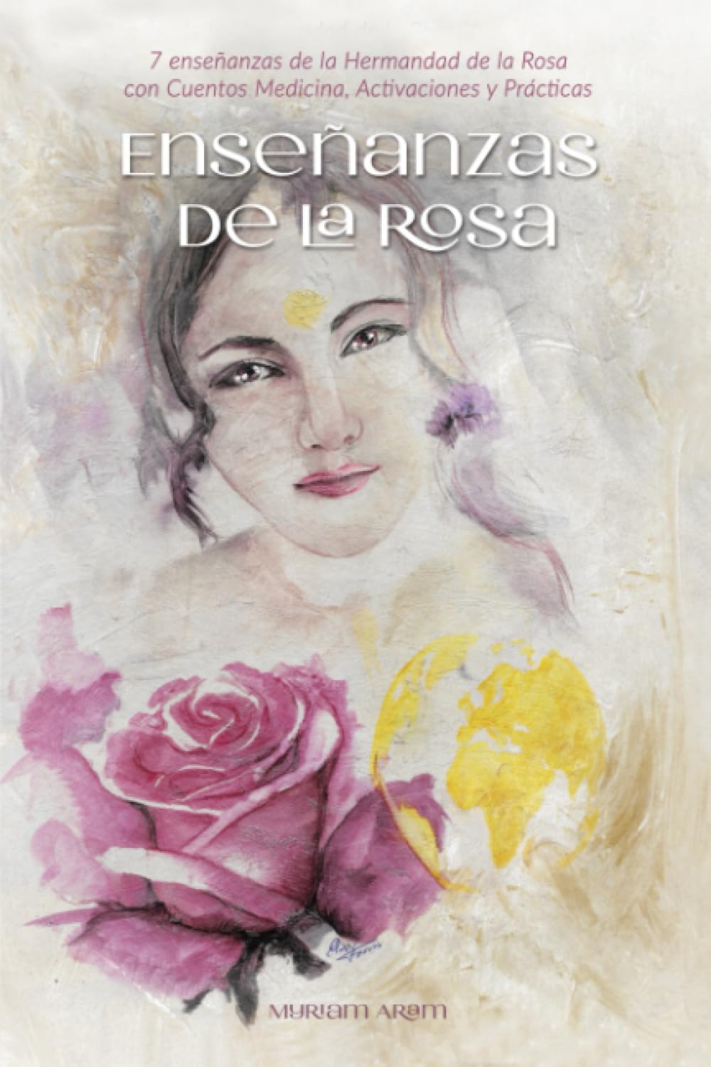Libro: Enseñanzas de la Rosa: 7 Enseñanzas de la Hermandad de la Rosa (Spanish Edition)