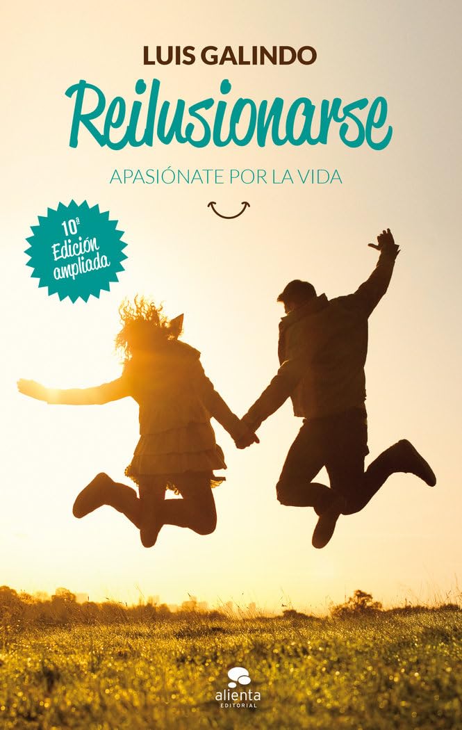 Libro: Reilusionarse: Apasiónate por la vida