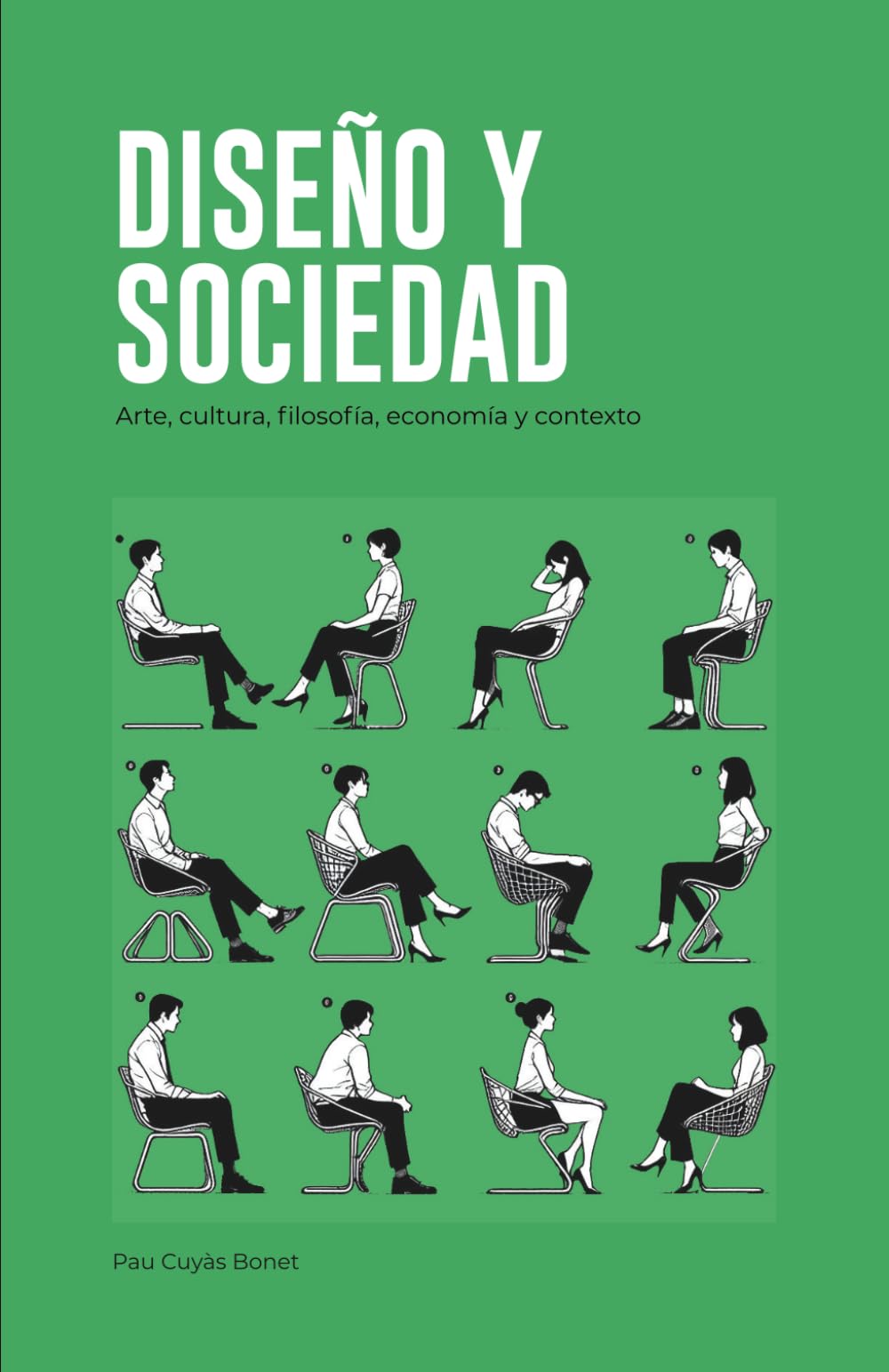 Libro: Diseño y Sociedad: Arte, cultura, filosofía, economía y contexto (Spanish Edition)