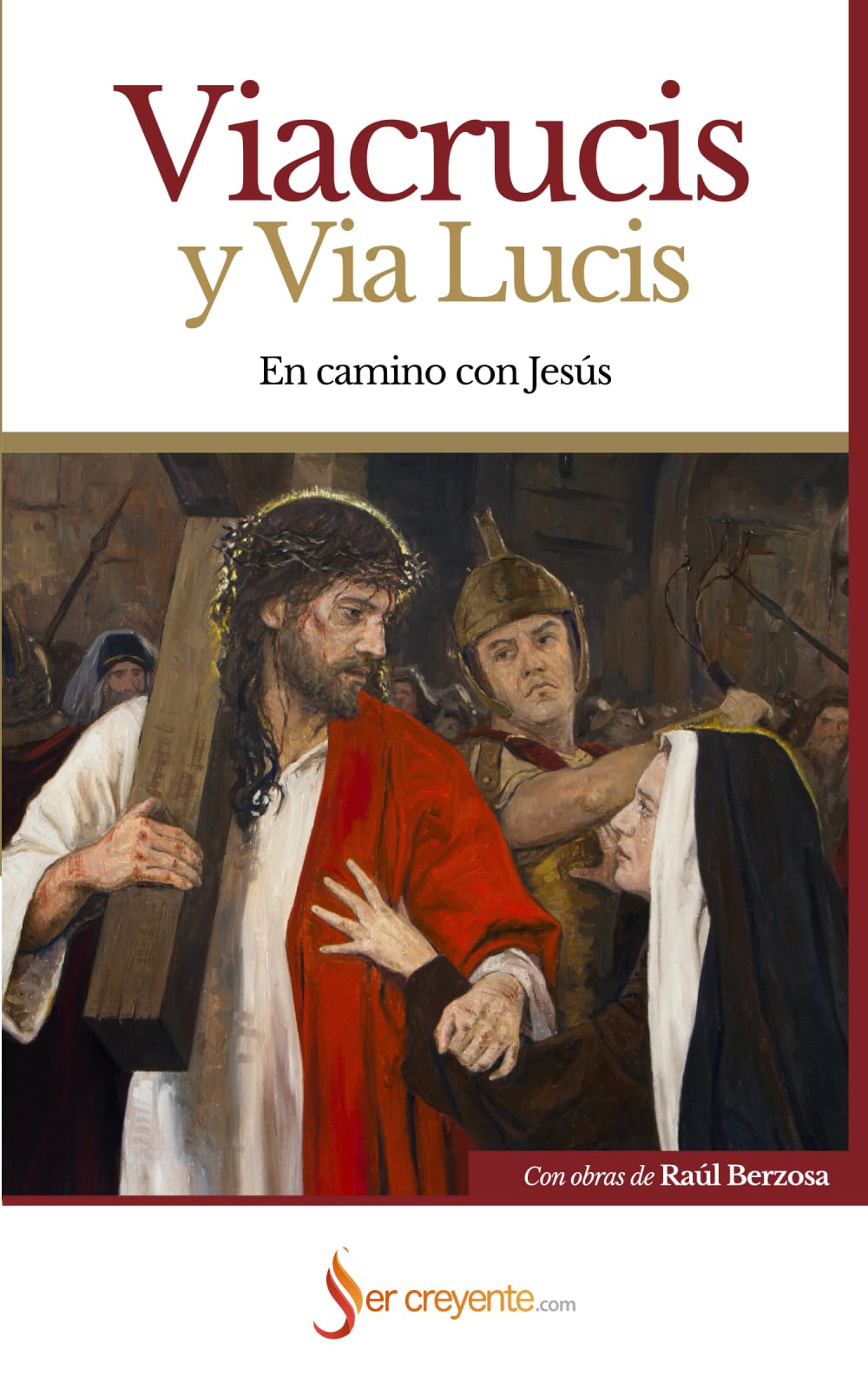 Libro: Viacrucis y Via Lucis: En camino con Jesús