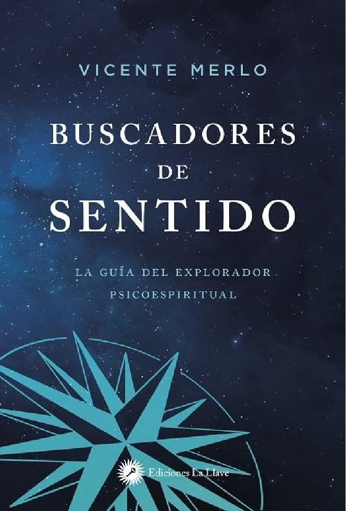 Libro: Buscadores de sentido: La guía del explorador psicoespiritual