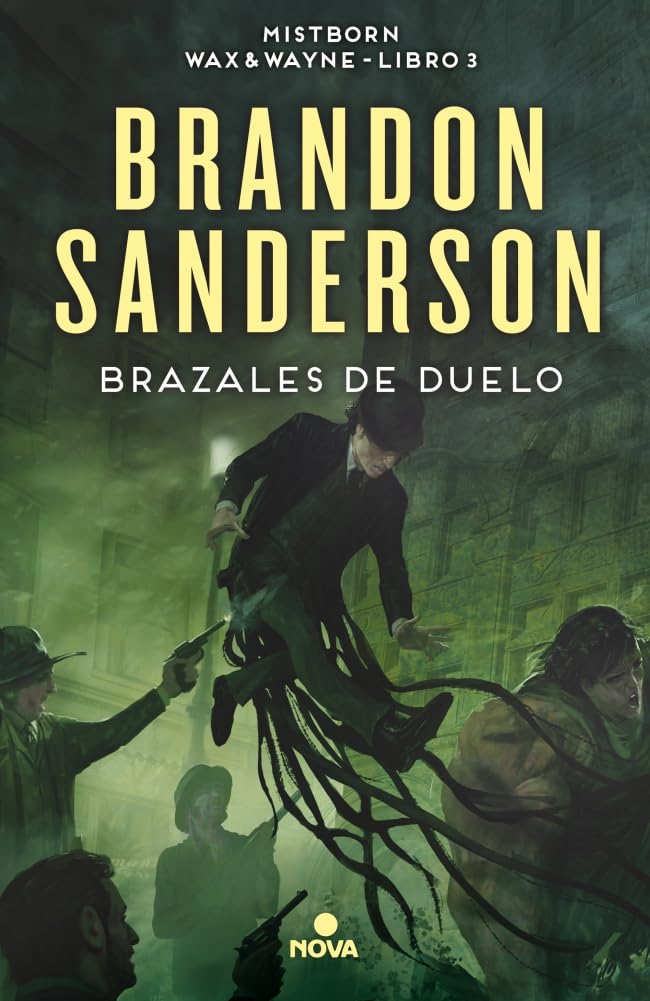 Libro: Brazales de Duelo (Wax & Wayne 3): Una novela de Mistborn (Nova)