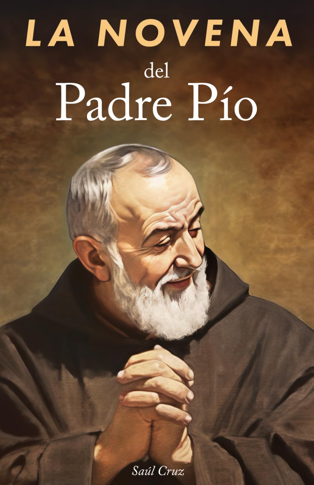 Libro: La Novena del Padre Pío (Spanish Edition)