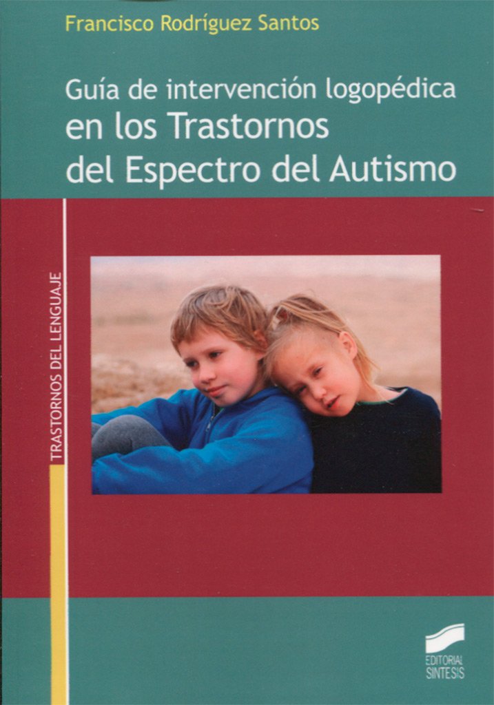 Libro: Guía de intervención logopédica en los Trastornos del Espectro del Autismo
