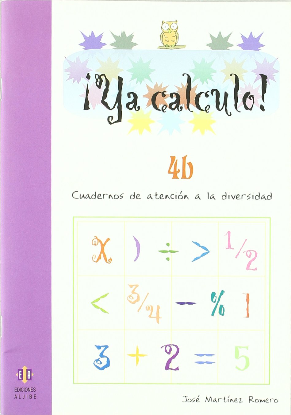 Libro: Ya Calculo. 4B: La resta llevando